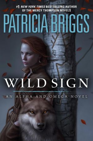 [Alpha & Omega 06] • Wild Sign